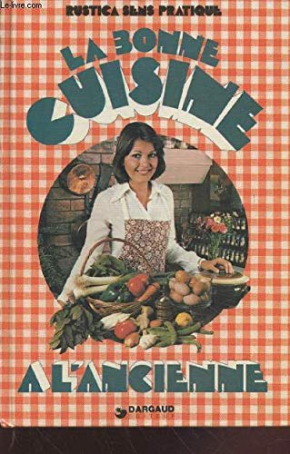 Bonne Cuisine Ancienne