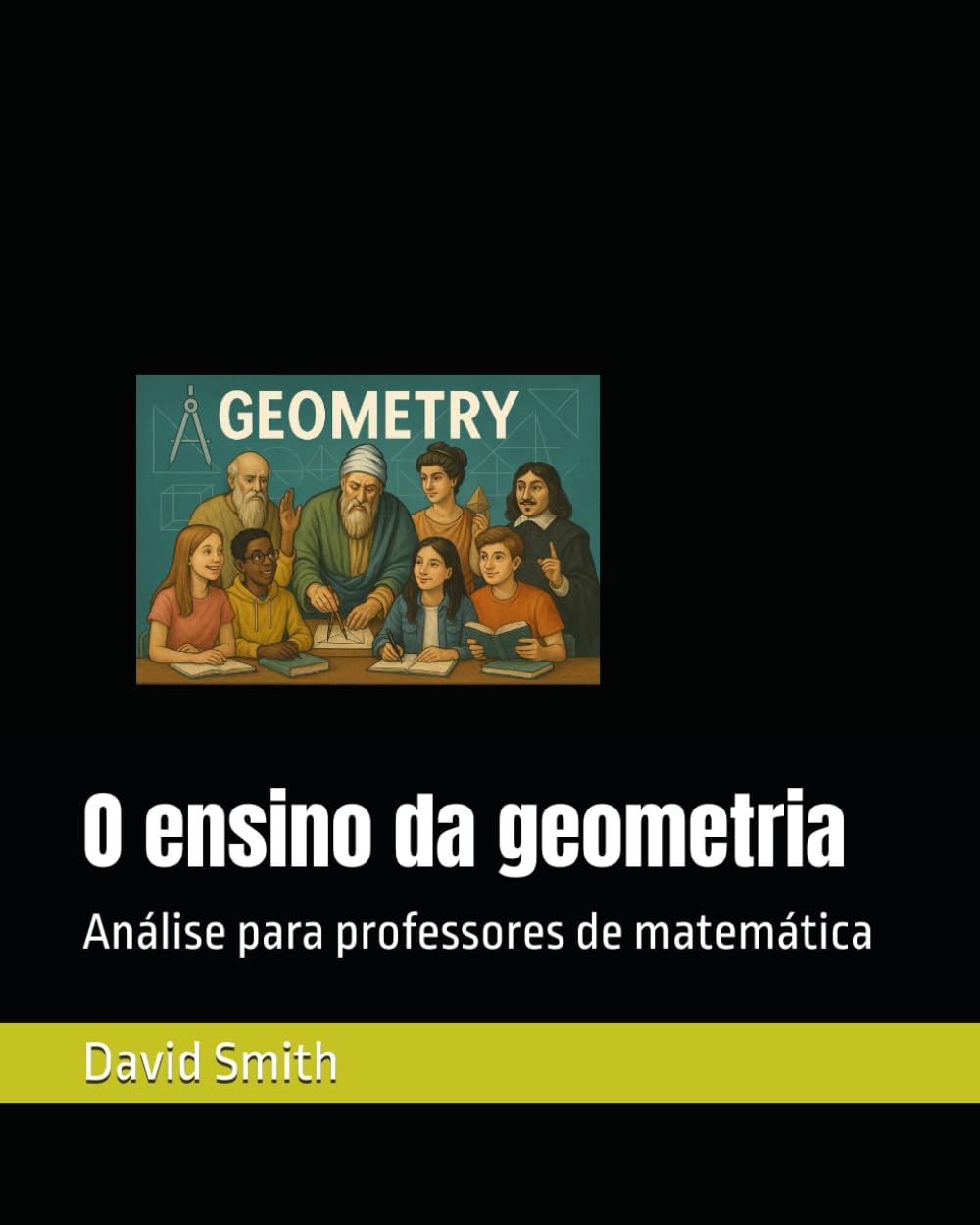 O ensino da geometria: Análise para professores de matemática