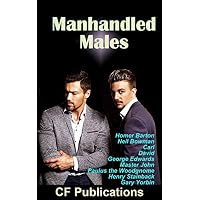 Manhandled Males