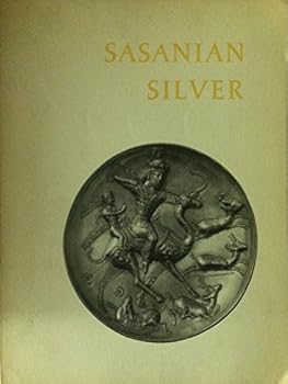 Sasanian silver: Late antique and early mediaeval arts of luxury from Iran