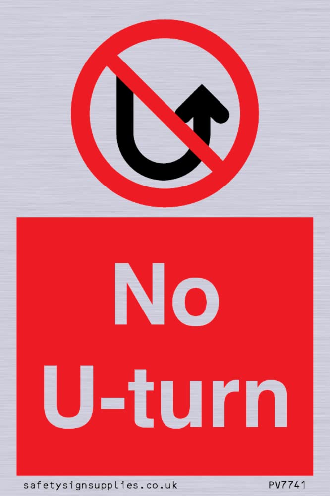 No U-turn Sign - 50x75mm - A8P
