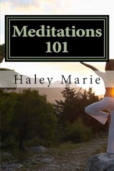 Paperback Meditations 101: Making Meditation Fun & Easy for Everyone Book