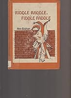 Riddle Raddle, Fiddle Faddle 0807569747 Book Cover