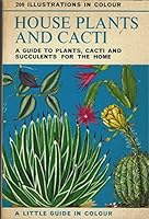 House Plants and Cacti 0601079892 Book Cover