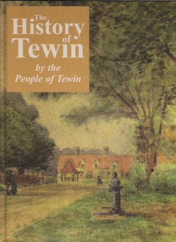 The History of Tewin: By the People of Tewin