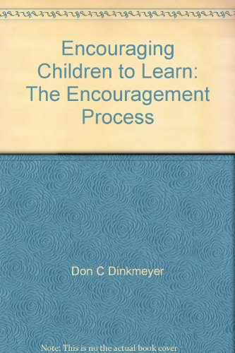 Encouraging Children to Learn: The Encouragemen... B0007F2R0E Book Cover