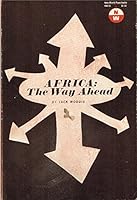 Africa: the Way Ahead B000NPE4WC Book Cover