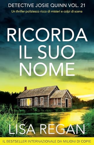 Ricorda il suo nome: Un thriller poliziesco ricco di misteri e colpi di scena: 21