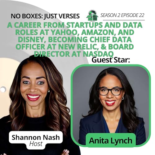 Anita Lynch on a Childhood Fascination with AI, a Career from Startups and Financial Services to Bain and Data Roles at Yahoo, Amazon, and Disney, Becoming Chief Data Officer at New Relic, and Now a Board Director at Nasdaq