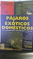 Pajaros Exoticos Domesticos 8431515473 Book Cover