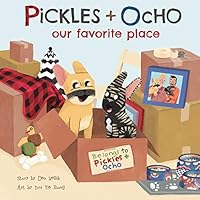 Pickles + Ocho: Our Favorite Place 1643438573 Book Cover