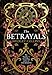 Produktbild The Betrayals: Discover the stunning fiction book from the author of Sunday Times bestseller THE BINDING