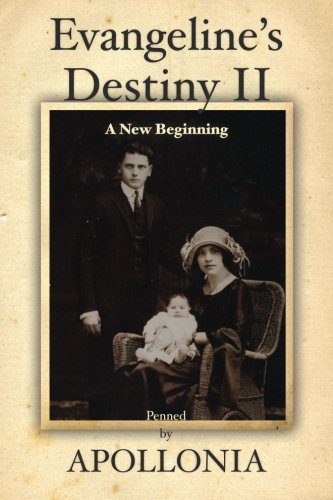 Evangeline's Destiny II: A New Beginning