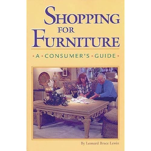 Shopping for Furniture: A Consumer's Guide