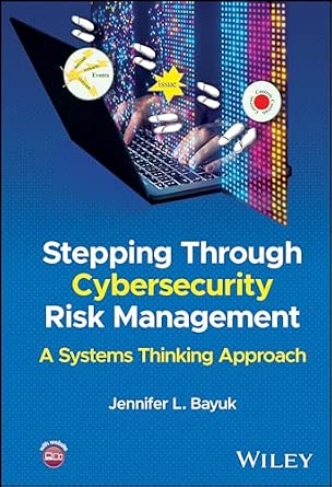 Stepping Through Cybersecurity Risk Management: A Systems Thinking Approach-Wow! eBook