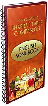 Spiral-bound Shabbat Table Songbook (104 Popular English Jewish Songs) Book