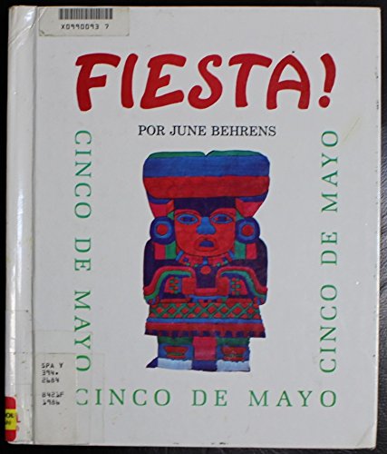 Fiesta!: Cinco de Mayo, Dias de Fiesta [Spanish] 0516388150 Book Cover