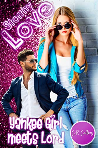 Stormy Love - Yankee Girl meets Lord Stormy Love - Yankee Girl meets Lord