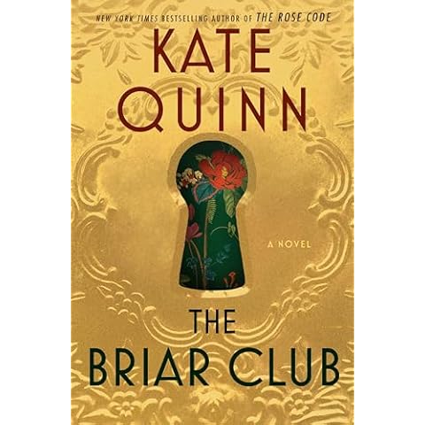 The Briar Club: A Novel: A Thrilling and Powerful Story of Female Friendships and Secrets Cover