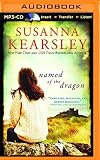 Named of the Dragon by Susanna Kearsley (2015-10-06) - Susanna Kearsley