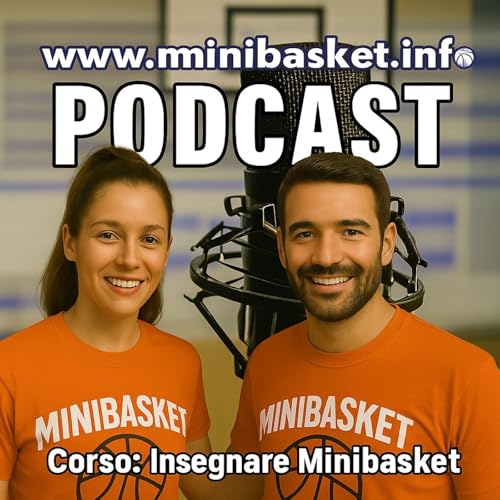 L02-Minibasket:Dal Gesto Perfetto al Giocatore Pensante: Progettare per Competenze cover art