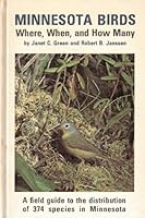 Minnesota Birds: Whewre, when and How Many B000R3J0UQ Book Cover