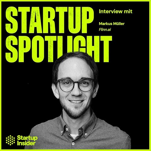 &bdquo;Das Backend des Gesundheitssystems" MedTech, KI und Startup-DNA &ndash; Markus Mueller (Flinn.ai)