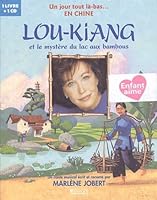 Lou-Kiang et le mystère du lac aux bambous 2723443221 Book Cover