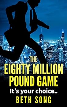 Paperback The Eighty Million Pound Game: It's your choice.. Book