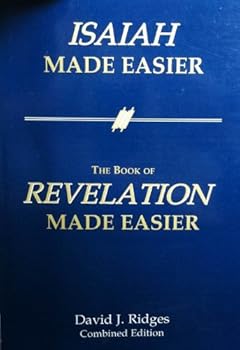 Unknown Binding Isaiah Made Easier - The Book of Revelation Made Easier Book