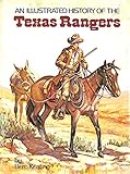 An Illustrated History of the Texas Rangers