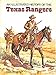 An Illustrated History of the Texas Rangers