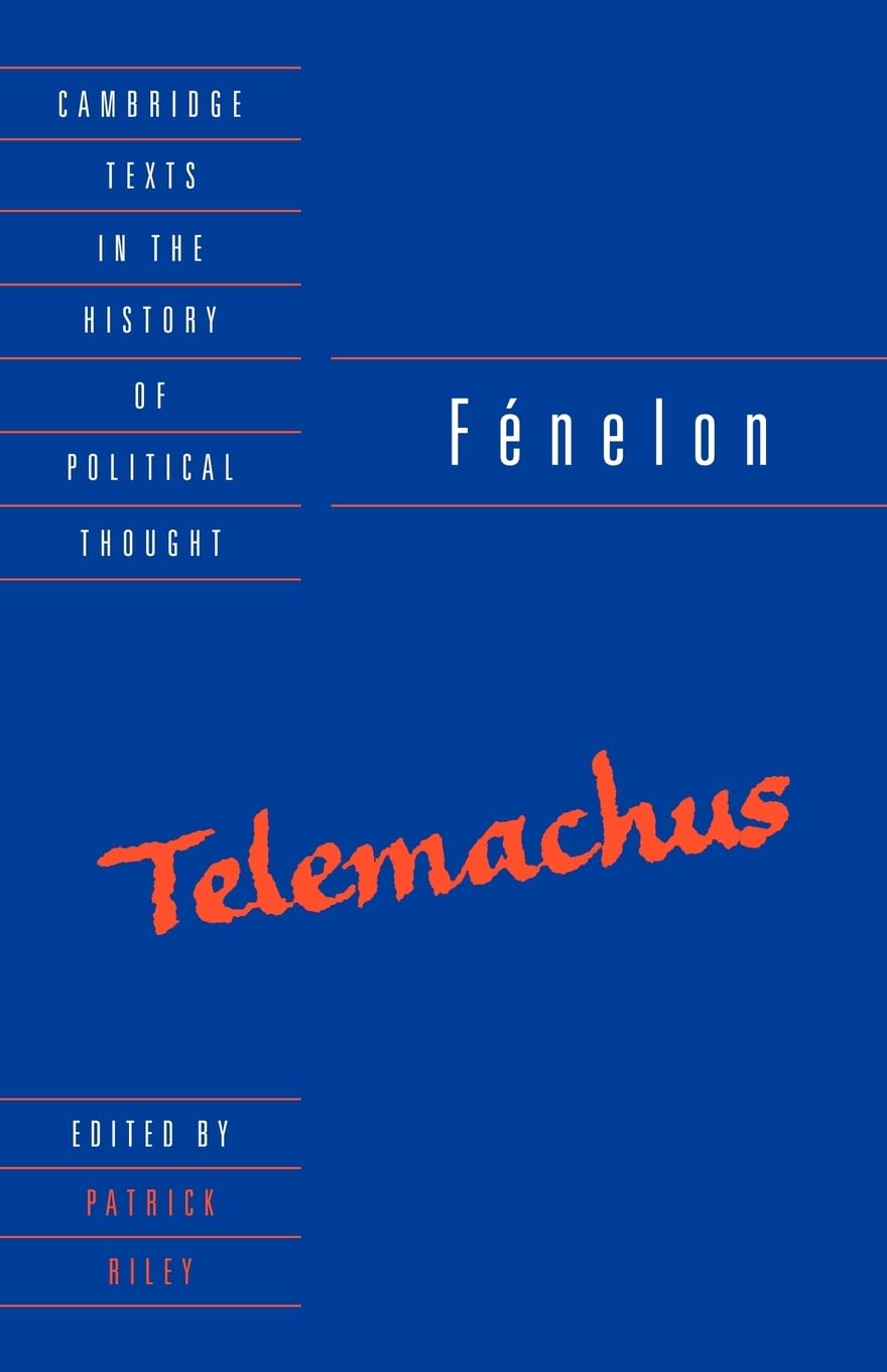 Fenelon: Telemachus (Cambridge Texts in the His. FAnelon<|