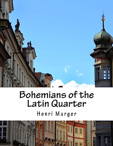 Bohemians of the Latin Quarter