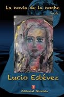 La novia de la noche. 1938906489 Book Cover