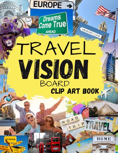 Travel Vision Board Clip Art Book: Inspirational Words Life Journey Aspects Art Magazine More Elements Visualizing Your Trip Around the World Life Goals & Dreams image 2
