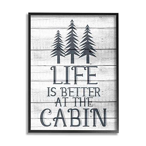 Stupell Industries Life's Better at Cabin Phrase Rural Forest Home