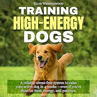 Training High-Energy Dogs cover art