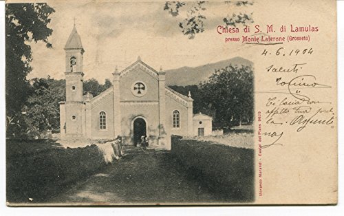 1904 Chiesa di S. M. di Lamulas Guller Grosseto dest. Lucca FP B/N VG ANIM Cartolina Postale