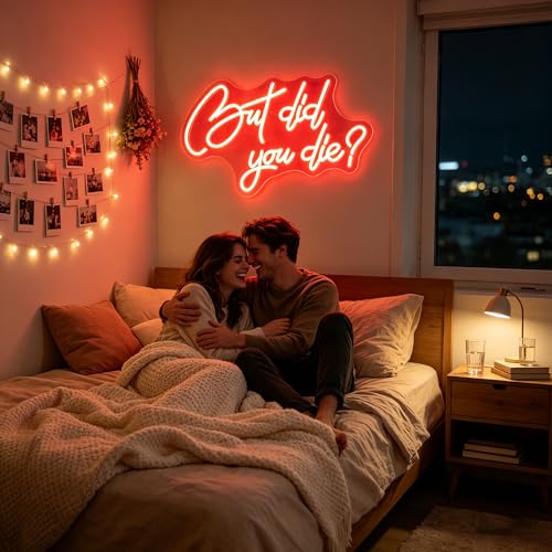 Image of But Did You Die Neon Sign Led Neon Lights Neon Signs for Wall Decor Light Up Sign for Birthday Party Club Gift