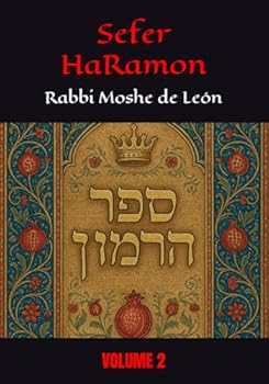 Paperback Sefer HaRamon: Rabbi Moshe de León - (VOLUME 2) Book