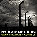 My Mother's Ring: A Holocaust Historical Novel