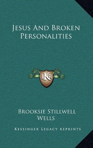 Jesus And Broken Personalities