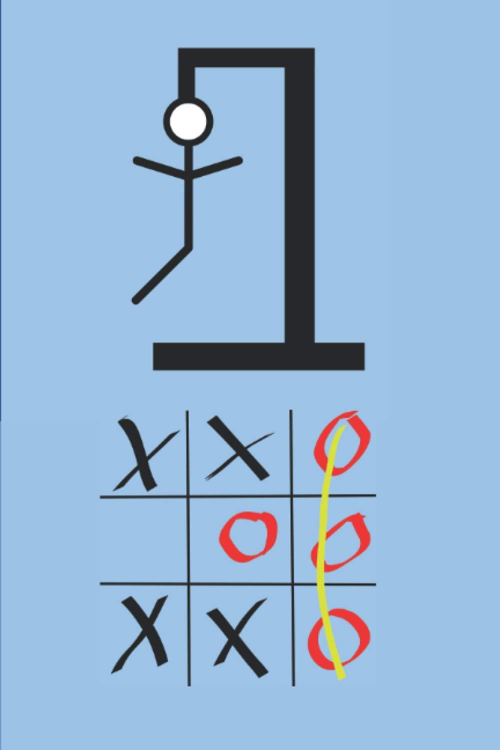 Hangman and Tic Tac Toe Activity Book for Kids: Paper & Pencil Games 2 Player Game Book