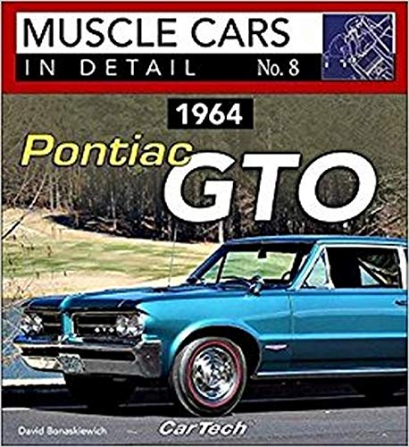 1964 Pontiac Gto: MC in Detail #8 -Op/HS: Muscle Cars in Detail No. 8