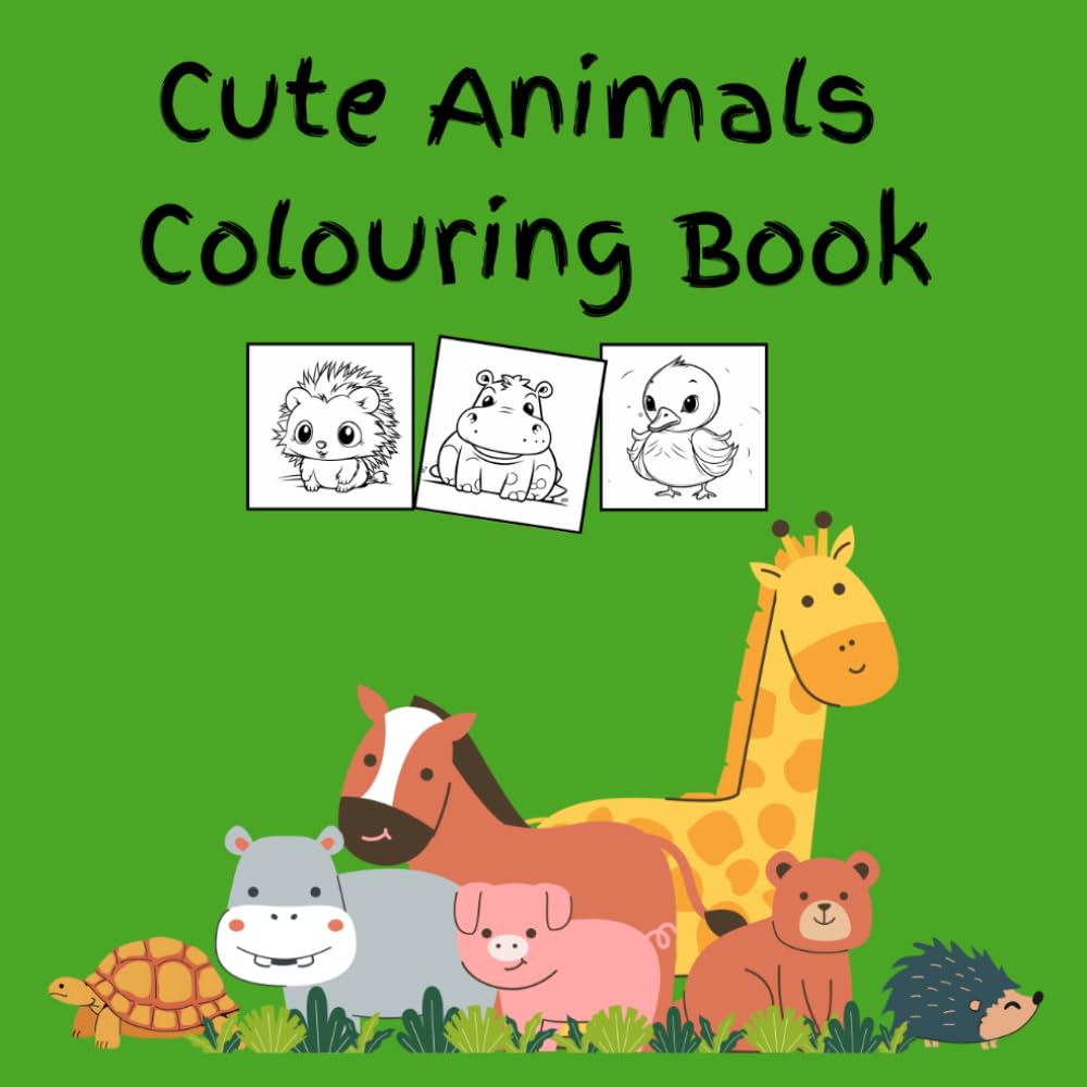Cute Animals Colouring Book for Kids: 30 Fun and Easy Animal Pages for Ages 3–6