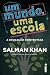 Um Mundo, Uma Escola: A Educacao Reinventada (Em Portugues do Brasil)