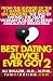 Best Dating Advice I Ever Got 2: Get Over a Breakup, Avoid Bad Boys, Find Love & More Smart Moves for Smart Women