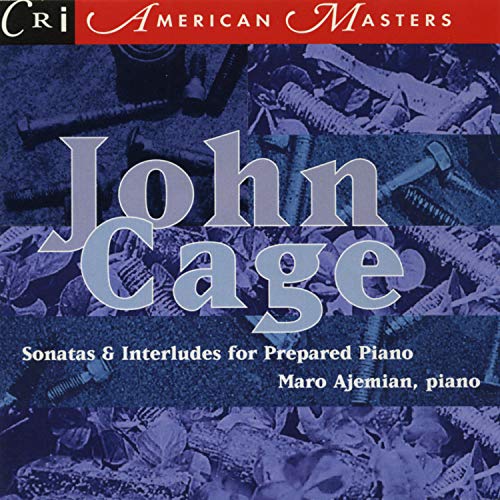  John Cage: Sonatas and Interludes for Prepared Piano