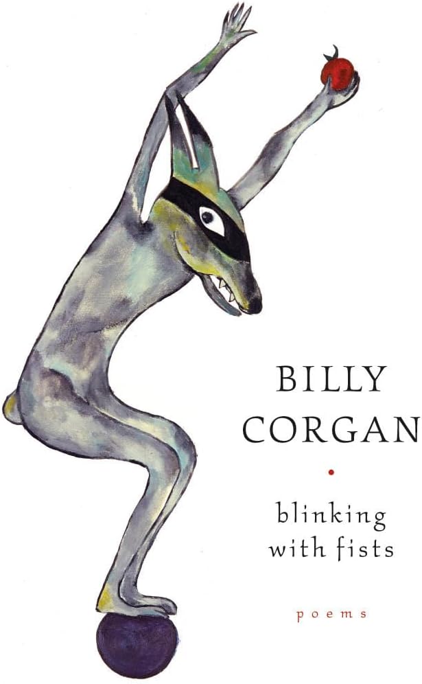 Blinking with Fists: Poems